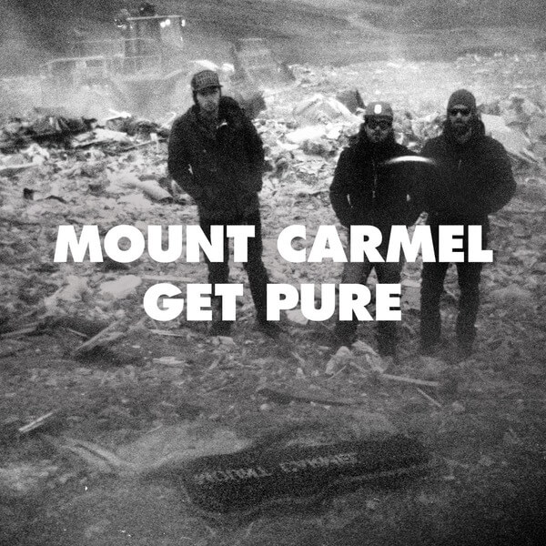 Mount Carmel - Get Pure - LP