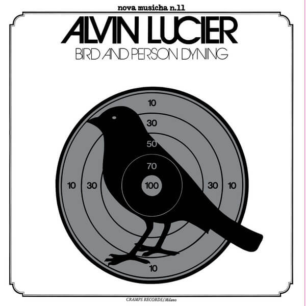 Alvin Lucier - Bird And Person Dyning - LP