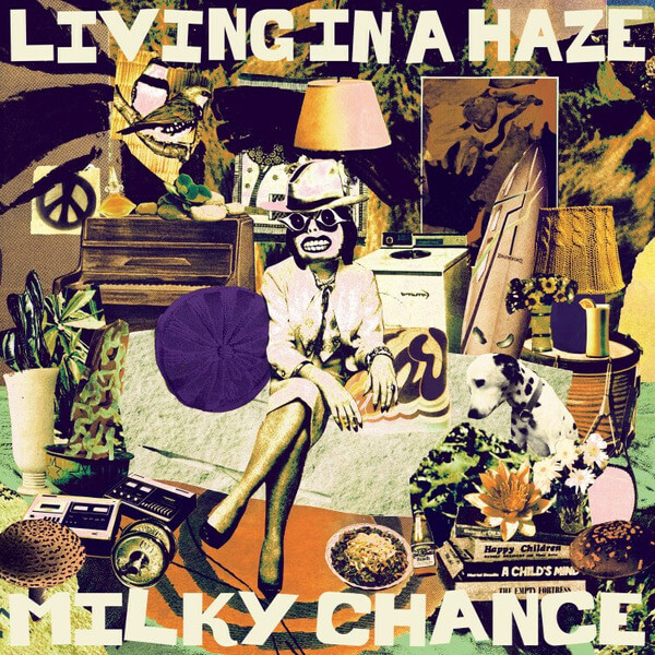 Milky Chance - Living In A Haze - CD