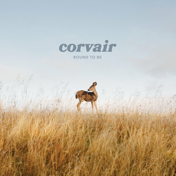 Corvair - Bound To Be - LP