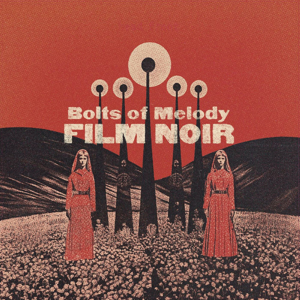 Bolts of Melody - Film Noir - CD
