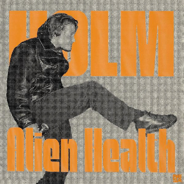 Holm - Alien Health - LP
