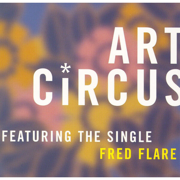 Art Circus - Fred Flare - CD