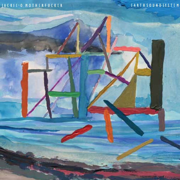 Jackie O Motherfucker - Earth Sound System - LP