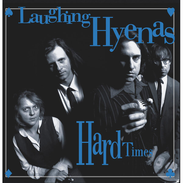 Laughing Hyenas - Hard Times + Crawl/Covers - 2LP
