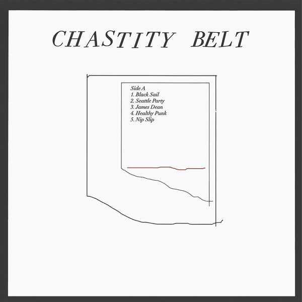 Chastity Belt - No Regerts - LP
