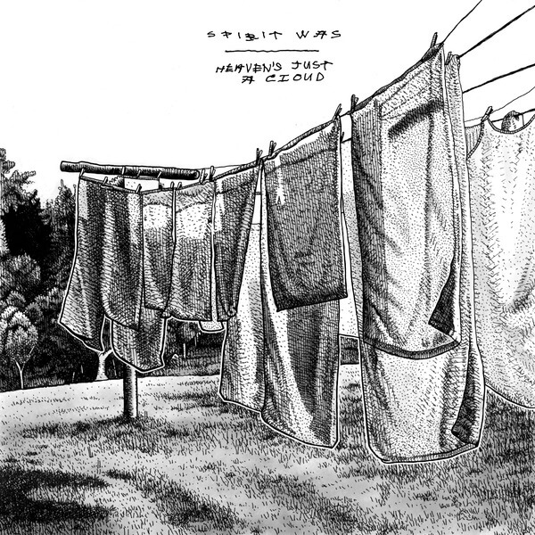 Spirit Was - Heaven's Just a Cloud - LP