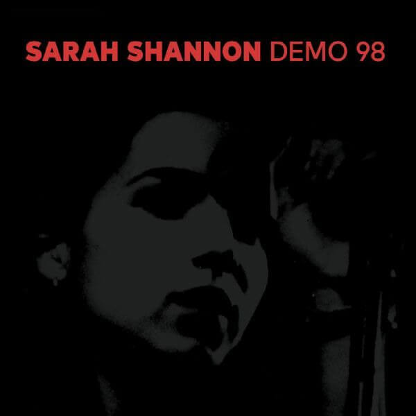 Sarah Shannon - Demo 98 - 12"
