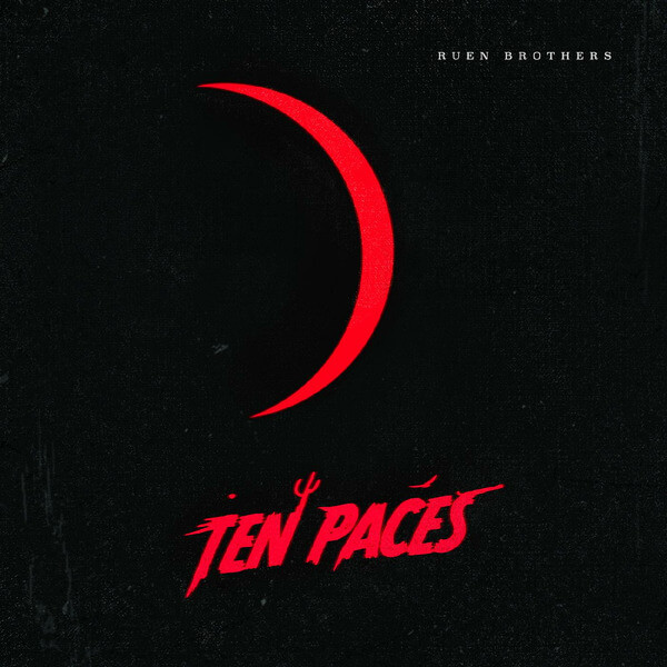 Ruen Brothers - Ten Paces - LP