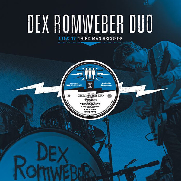 Dex Romweber Duo - Live At Third Man - LP