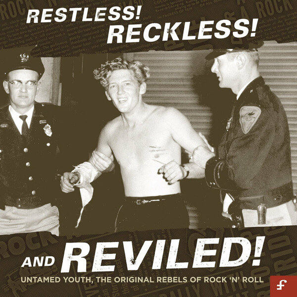VA - Restless! Reckless! And Reviled! - 3CD