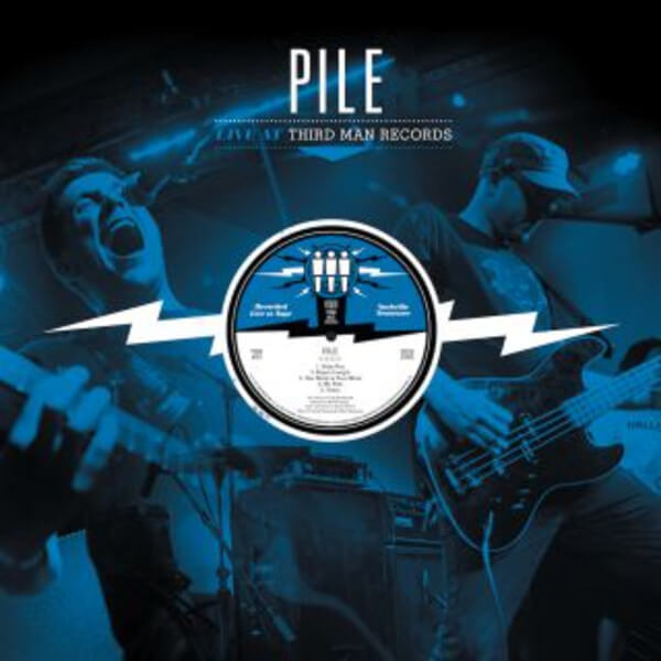 Pile - Live At Third Man - LP