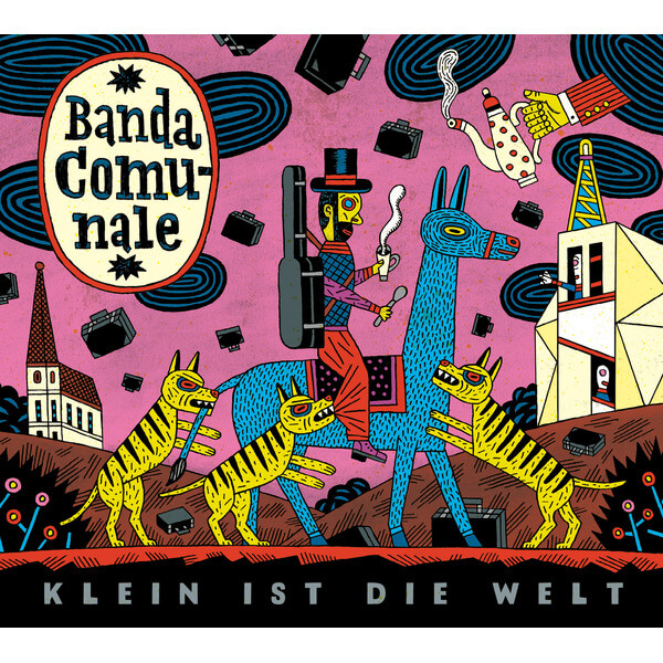 Banda Comunale - Klein Ist Die Welt - CD