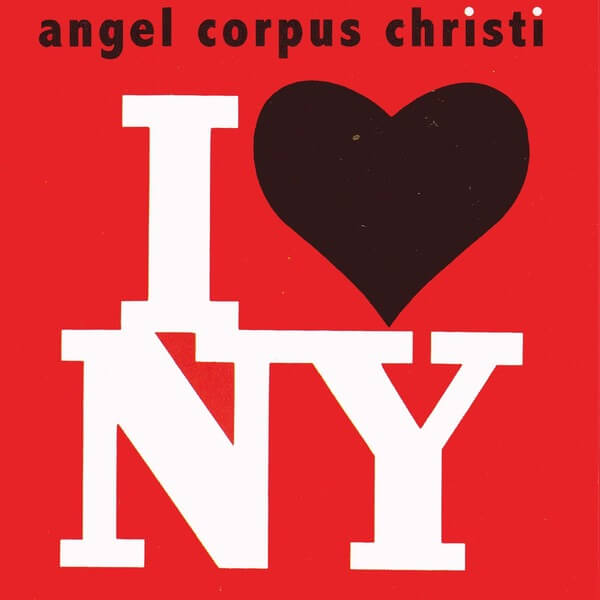 Angel Corpus Christi - I Love NY - CD