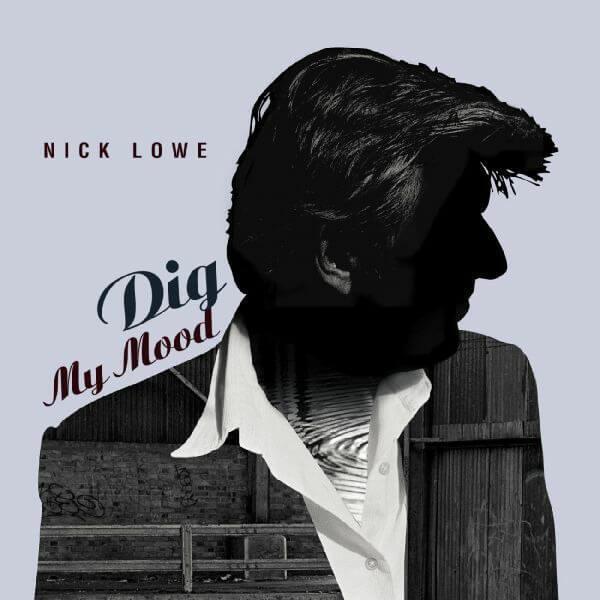 Nick Lowe - Dig My Mood - LP+12"