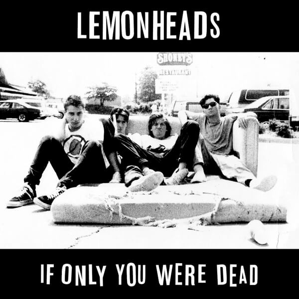The Lemonheads - If Only You Were Dead - 2LP