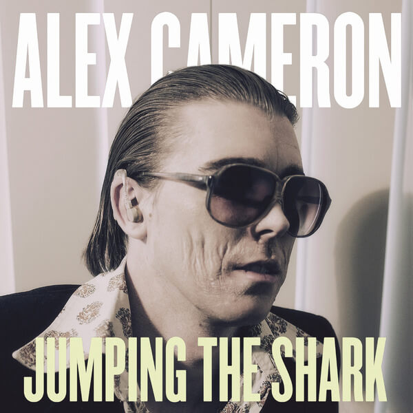 Alex Cameron - Jumping the Shark - LP