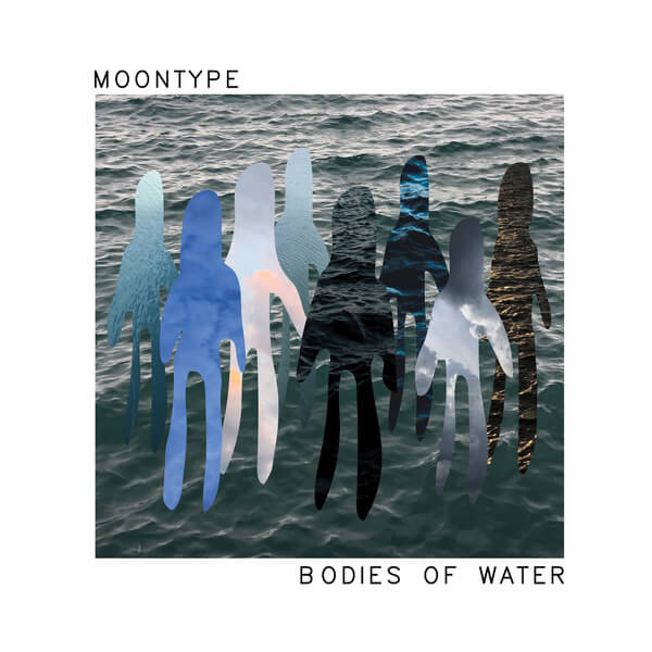 Moontype - Bodies of Water - LP