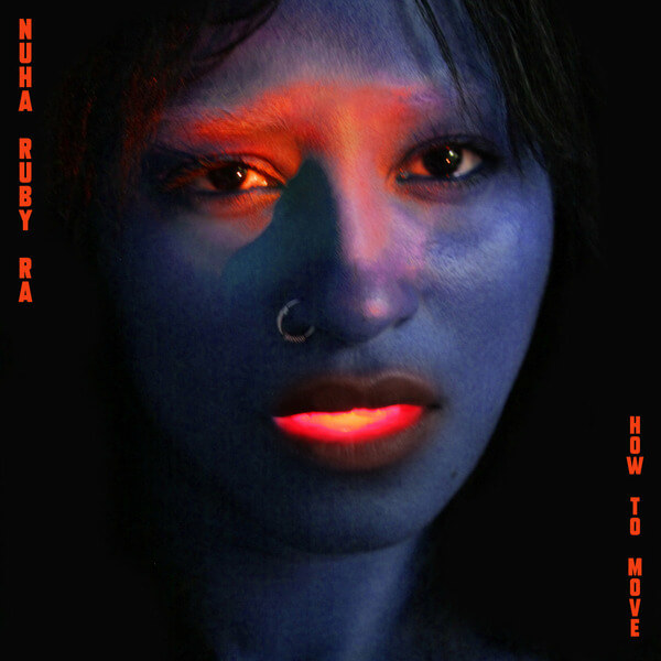 Nuha Ruby Ra - How To Move - 12"