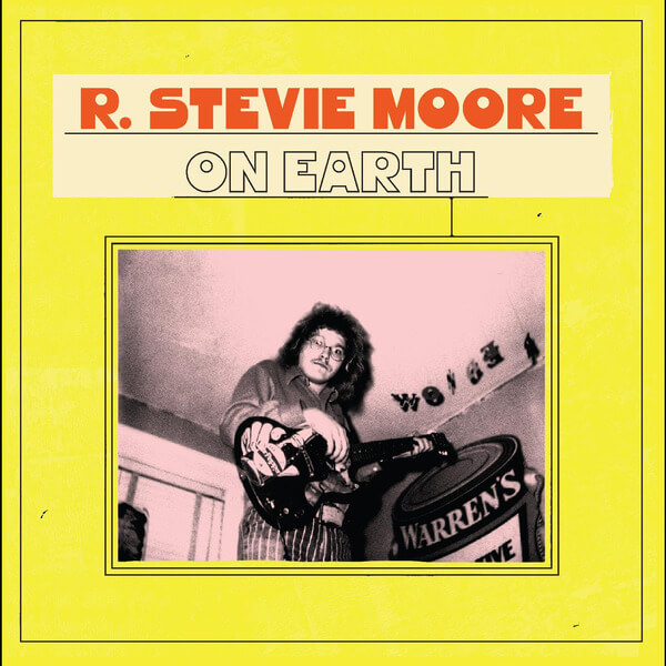 R Stevie Moore - On Earth - 2LP