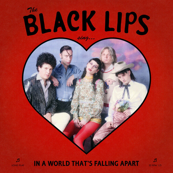 Black Lips - Sing In A World That's Falling Apart - LP