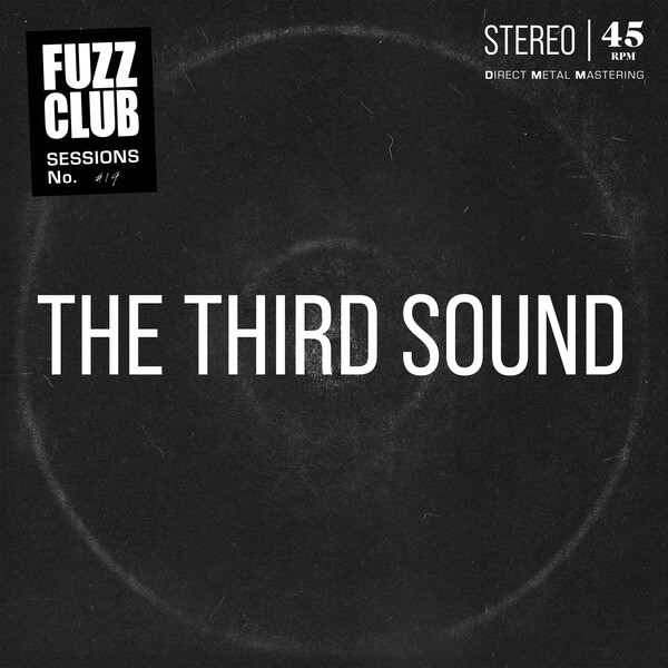 The Third Sound - Fuzz Club Session - 2LP