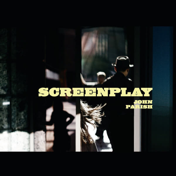 John Parish - Screenplay - CD