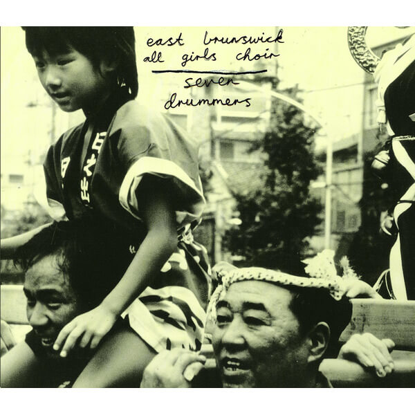 East Brunswick All Girls Choir - Seven Drummers - LP