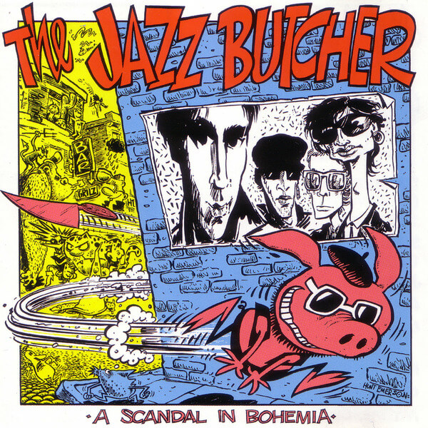 The Jazz Butcher - A Scandal In Bohemia - LP