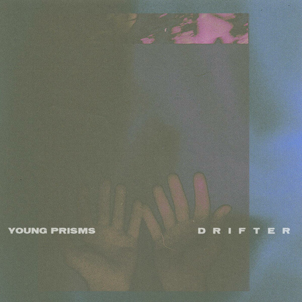 Young Prisms - Drifter - LP