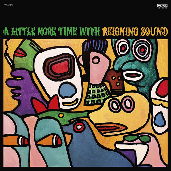 Reigning Sound - A Little More Time with Reigning Sound - CD