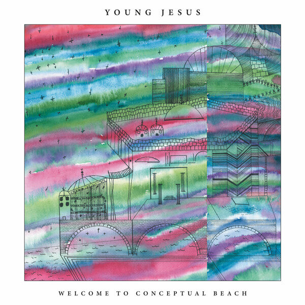 Young Jesus - Welcome To Conceptual Beach - LP