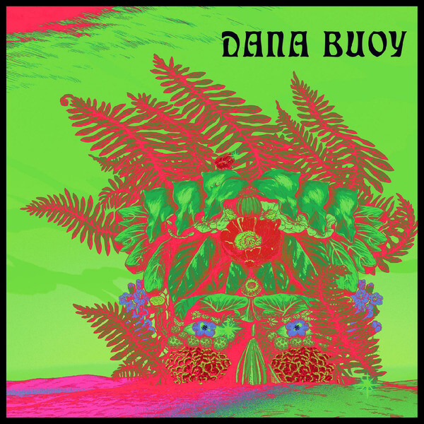 Dana Buoy - Experiments in Plant Based Music Vol. 1 - LP