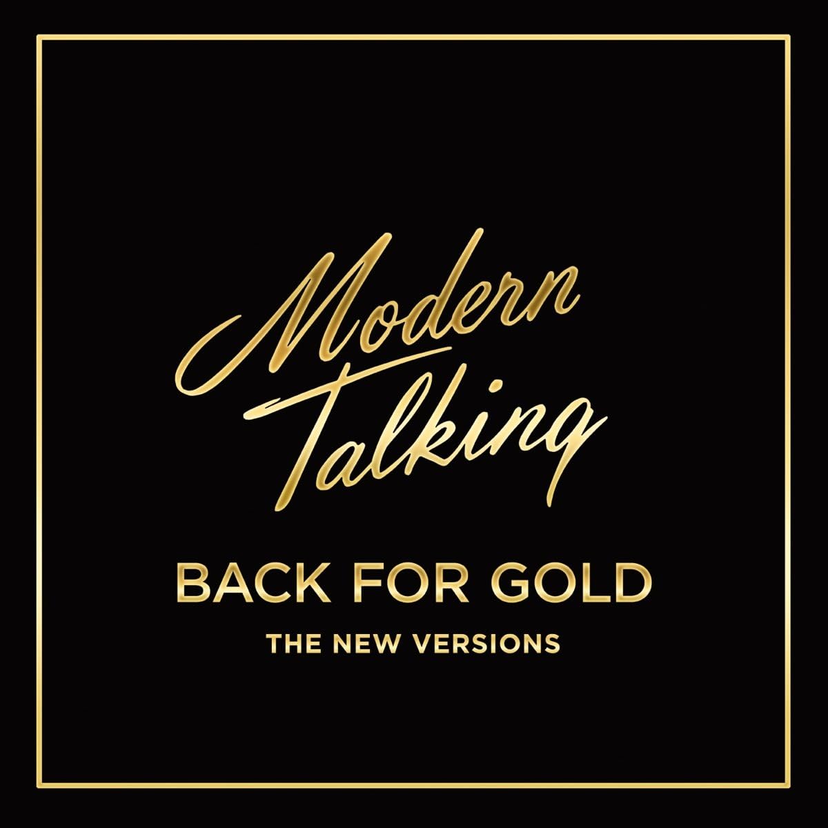 Modern Talking - Back For Gold - The New Versions - Vinyl LP