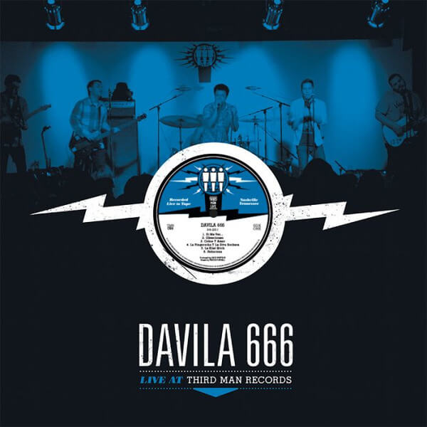 Davila 666 - Live At Third Man - LP