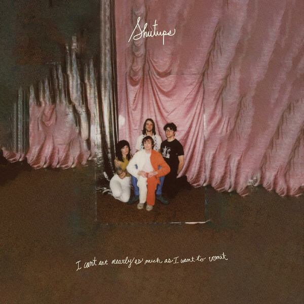 Shutups - I Can't Eat Nearly As Much As I Want To Vomit - CD