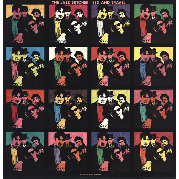 The Jazz Butcher - Sex And Travel - LP