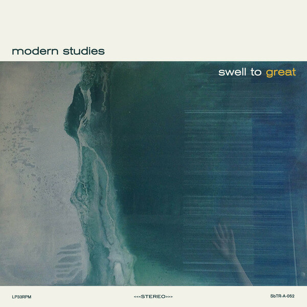 Modern Studies - Swell To Great - LP