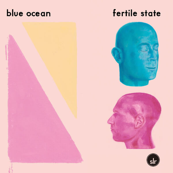 Blue Ocean - Fertile State - LP