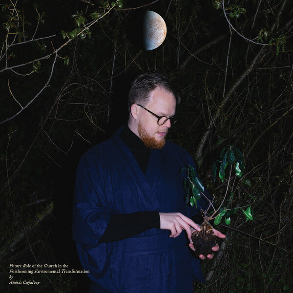 Andras Csefalvay - Future Role of the Church in the Forthcoming Environmental Transformation - LP