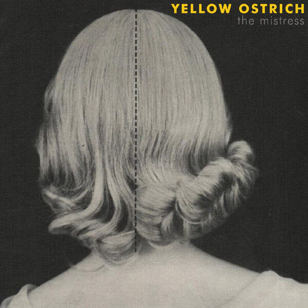 Yellow Ostrich - The Mistress - LP