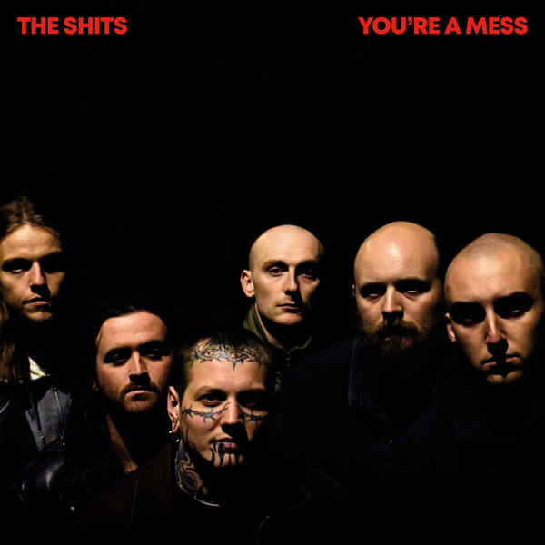The Shits - You’re A Mess - LP