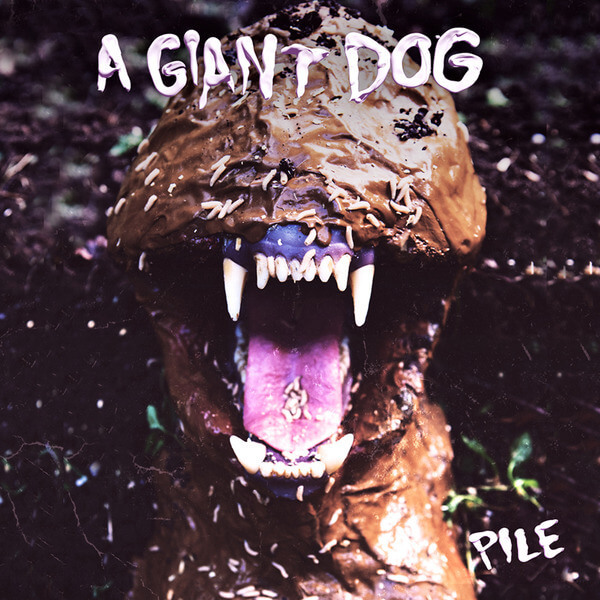 A Giant Dog - Pile - LP