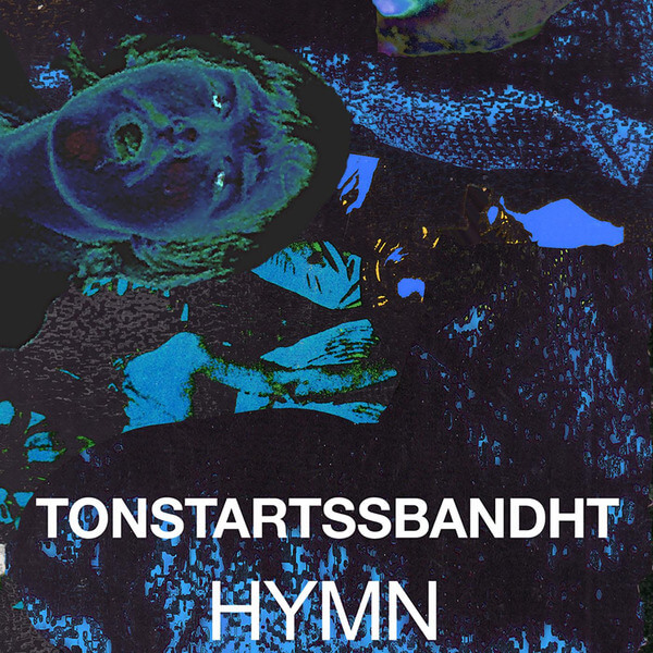 Tonstartssbandht - Hymn - LP