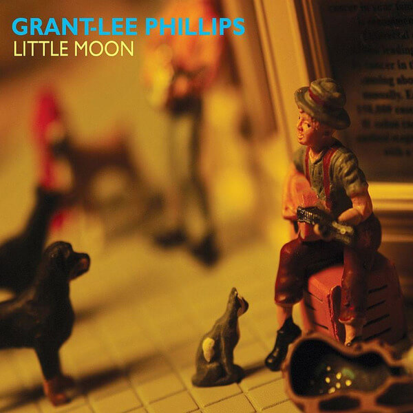 Grant-Lee Phillips - Little Moon - LP