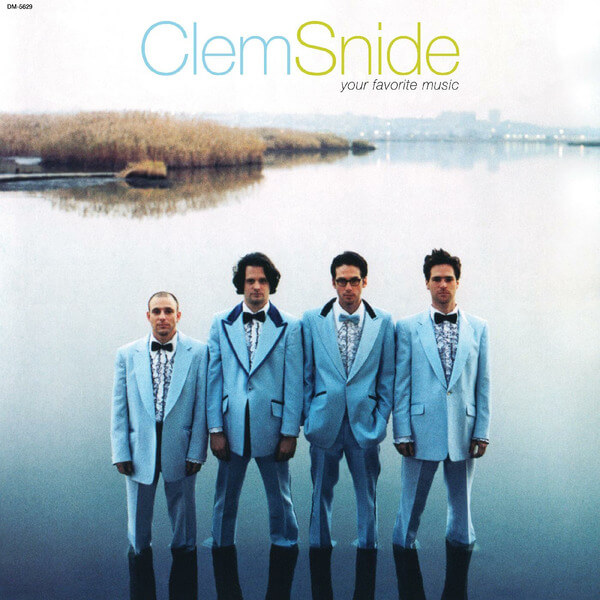 Snide Clem - Your Favorite Music - 2LP