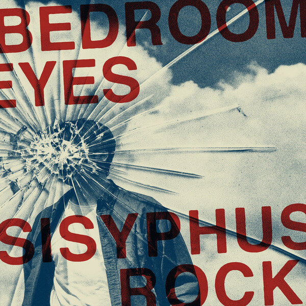 Bedroom Eyes - Sisyphys Rock - LP