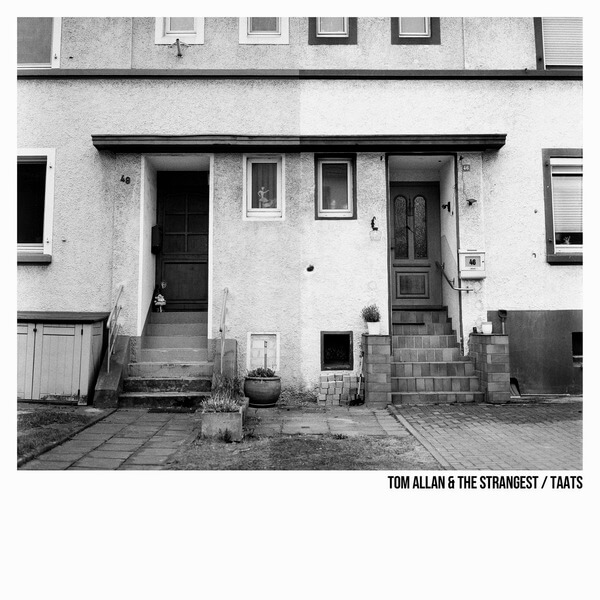 Tom Allan & The Strangest - Taats - LP