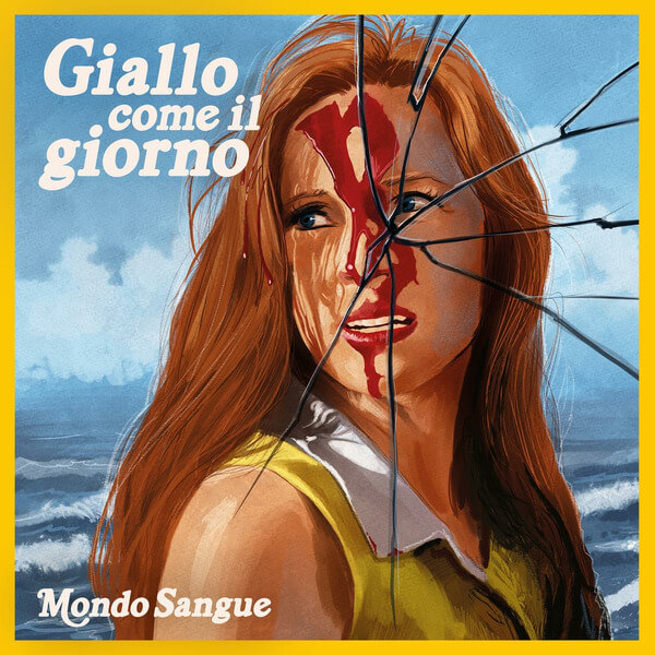 Mondo Sangue - Giallo Come II Giorno - 10"