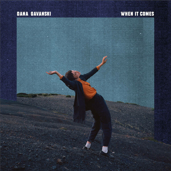 Dana Gavanski - When It Comes - LP